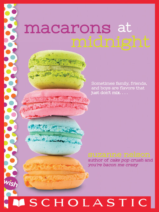 Title details for Macarons at Midnight by Suzanne Nelson - Available